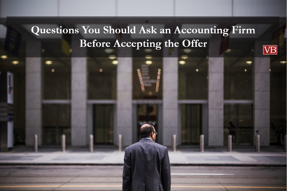 Questions You Should Ask an Accounting Firm before Accepting the Offer
